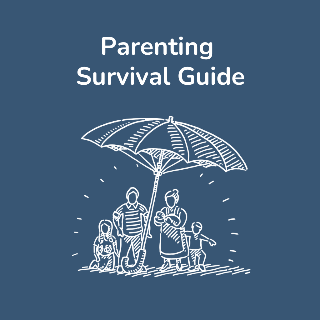 Parenting Survival Guide